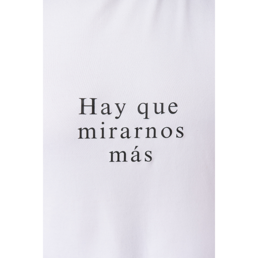 Hay que mirarnos más